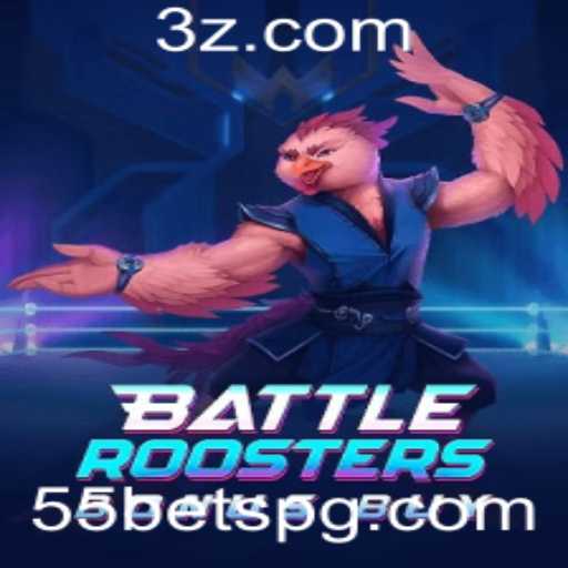 BattleRoostersBonusBuy: Um Mergulho no Empolgante Mundo das Apostas com 55 Bet
