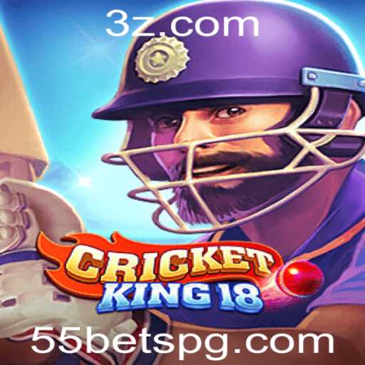 Descubra o Empolgante Mundo do CricketKing18 e 55 Bet