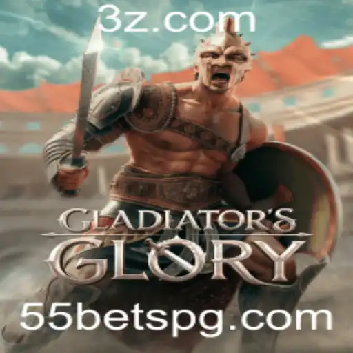 GladiatorsGlory: A Reinvenção do Campo de Batalha com a '55 bet'