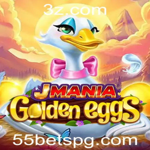Descubra o Fascinante Mundo do Jogo JManiaGoldenEggs: Aposta 55 Bet