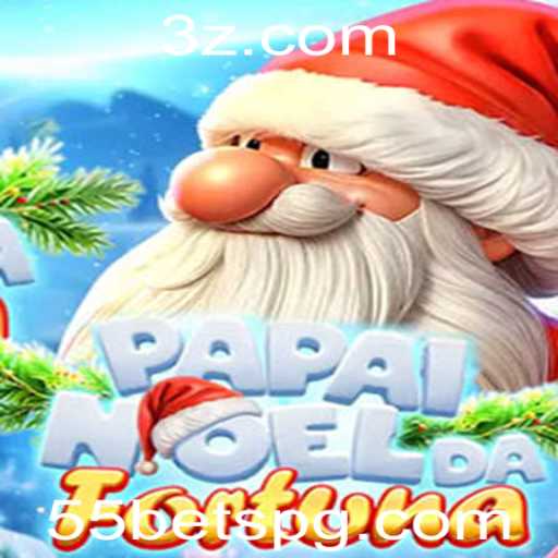Explorando PapaiNoeldaFortuna: Um Jogo Inovador para Todos os Amantes de '55 bet'